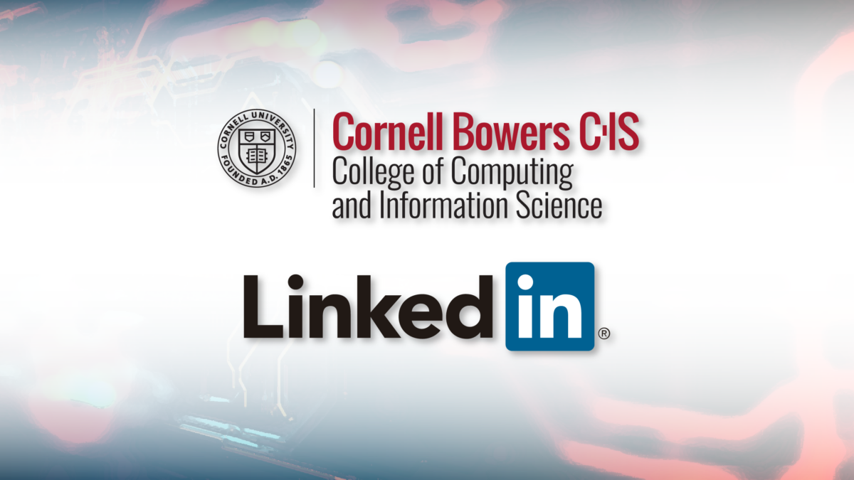 CIS - LinkedIn 16x9 The Cornell Bowers CIS and LinkedIn logos in full color